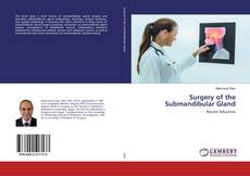 Bookcover of Surgery of the Submandibular Gland