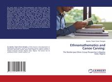 Copertina di Ethnomathematics and Canoe Carving: