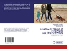 Copertina di PERSONALITY PROFILE OF PET OWNERS AND NON-PET OWNERS