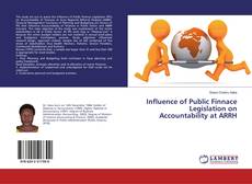 Borítókép a  Influence of Public Finnace Legislation on Accountability at ARRH - hoz