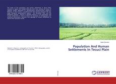 Copertina di Population And Human Settlements In Tecuci Plain