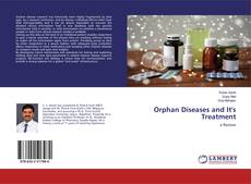 Copertina di Orphan Diseases and It's Treatment
