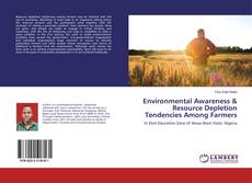 Borítókép a  Environmental Awareness & Resource Depletion Tendencies Among Farmers - hoz
