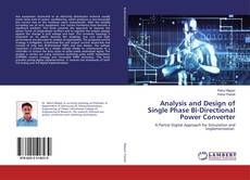 Bookcover of Analysis and Design of Single Phase Bi-Directional Power Converter