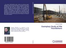 Copertina di Exemplary Study of Pile Foundations