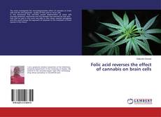 Borítókép a  Folic acid reverses the effect of cannabis on brain cells - hoz