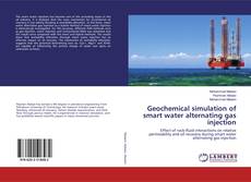 Borítókép a  Geochemical simulation of smart water alternating gas injection - hoz