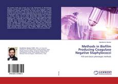 Bookcover of Methods in Biofilm Producing Coagulase Negative Staphylococci