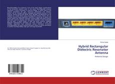 Buchcover von Hybrid Rectangular Dielectric Resonator Antenna