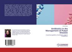 Borítókép a  Antibiotics in the Management of Pulpal Diseases - hoz