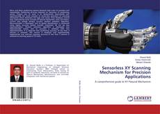 Borítókép a  Sensorless XY Scanning Mechanism for Precision Applications - hoz