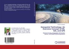 Buchcover von Geospatial Technology: An Overview Concept of RS, GIS, and GPS