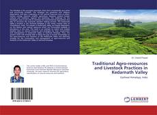 Copertina di Traditional Agro-resources and Livestock Practices in Kedarnath Valley