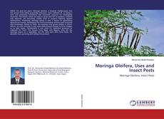 Buchcover von Moringa Oleifera, Uses and Insect Pests
