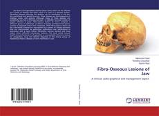 Borítókép a  Fibro-Osseous Lesions of Jaw - hoz