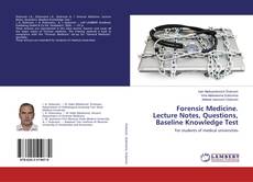 Borítókép a  Forensic Medicine. Lecture Notes, Questions, Baseline Knowledge Test - hoz
