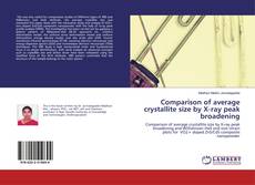 Buchcover von Comparison of average crystallite size by X‑ray peak broadening