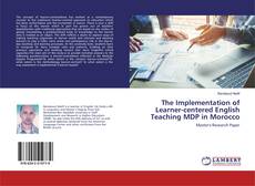 Borítókép a  The Implementation of Learner-centered English Teaching MDP in Morocco - hoz