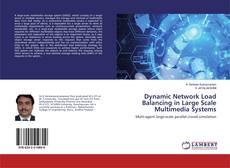 Borítókép a  Dynamic Network Load Balancing in Large Scale Multimedia Systems - hoz