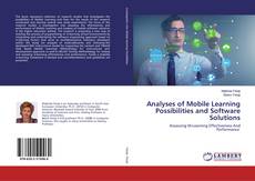 Copertina di Analyses of Mobile Learning Possibilities and Software Solutions