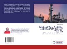 Borítókép a  Wind and Wave Prediction and SBM/CALM Design in Vlore Bay - hoz