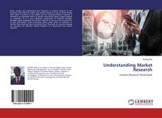 Bookcover of Understanding Market Research