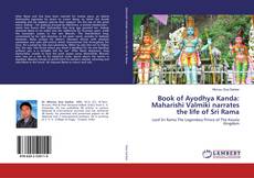 Borítókép a  Book of Ayodhya Kanda: Maharishi Valmiki narrates the life of Sri Rama - hoz