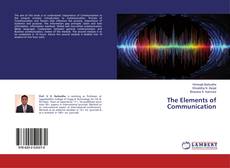 Bookcover of The Elements of Communication