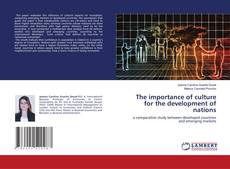 Copertina di The importance of culture for the development of nations