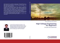 Bookcover of High Voltage Engineering for Beginners
