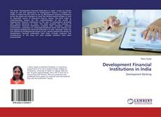 Bookcover of Development Financial Institutions in India