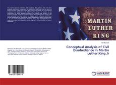 Borítókép a  Conceptual Analysis of Civil Disobedience in Martin Luther King Jr - hoz