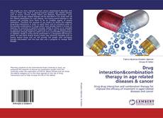 Borítókép a  Drug interaction&combination therapy in age related diseases & cancer - hoz