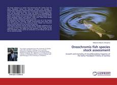 Bookcover of Oreochromis fish species stock assessment