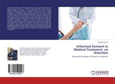 Portada del libro de Informed Consent in Medical Treatment, an Overview