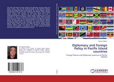 Borítókép a  Diplomacy and Foreign Policy in Pacific Island countries - hoz