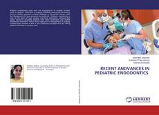 Buchcover von RECENT ANDVANCES IN PEDIATRIC ENDODONTICS