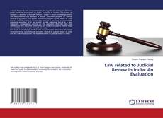 Copertina di Law related to Judicial Review in India: An Evaluation