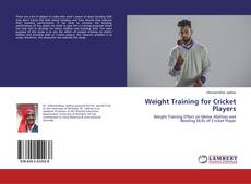 Bookcover of Weight Training for Cricket Players