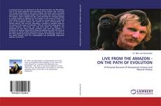 Copertina di LIVE FROM THE AMAZON - ON THE PATH OF EVOLUTION