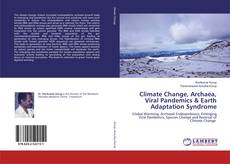 Portada del libro de Climate Change, Archaea, Viral Pandemics & Earth Adaptation Syndrome