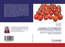 Bookcover of Lycopene in management of Oral Submucous Fibrosis