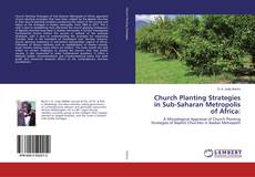Buchcover von Church Planting Strategies in Sub-Saharan Metropolis of Africa: