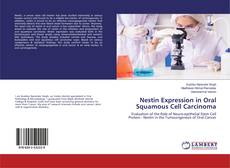 Buchcover von Nestin Expression in Oral Squamous Cell Carcinoma