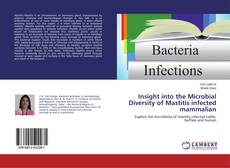 Buchcover von Insight into the Microbial Diversity of Mastitis infected mammalian