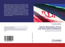 Buchcover von Islamic Revolution of Iran and International Relations