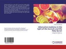 Buchcover von Alternative medicine in the light of the Sunnah and the Holy Quran