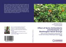 Copertina di Effect of Some Antioxidants and Nutrients on Washington Navel Orange