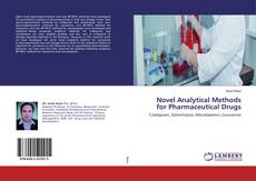 Buchcover von Novel Analytical Methods for Pharmaceutical Drugs