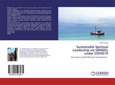 Copertina di Sustainable Spiritual Leadership via UNSDGs under COVID19